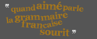 quand Aim� parle, la grammaire fran�aise sourit